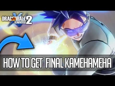 Dragon ball xenoverse 2 how to get final kamehameha